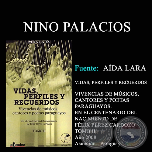 NINO PALACIOS - VIDAS, PERFILES Y RECUERDOS (TOMO II) - Año 2008